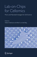 Lab-on-Chips for Cellomics - Albert Berg, Helene Andersson
