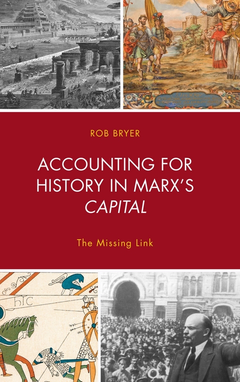 Accounting for History in Marx's Capital -  Robert Bryer