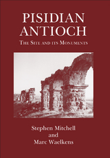 Pisidian Antioch -  Stephen Mitchell