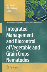 Integrated Management and Biocontrol of Vegetable and Grain Crops Nematodes - 