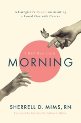 I Will Wait Until Morning -  Sherrell D. Mims