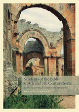 Students of the Bible in 4th and 5th Century Syria - Henning Lehmann