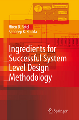 Ingredients for Successful System Level Design Methodology - Hiren D. Patel, Sandeep Kumar Shukla