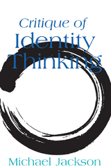 Critique of Identity Thinking - Michael Jackson