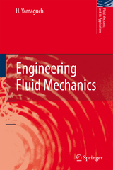 Engineering Fluid Mechanics - H. Yamaguchi