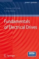 Fundamentals of Electrical Drives - André Veltman, Duco W.J. Pulle, R.W. de Doncker