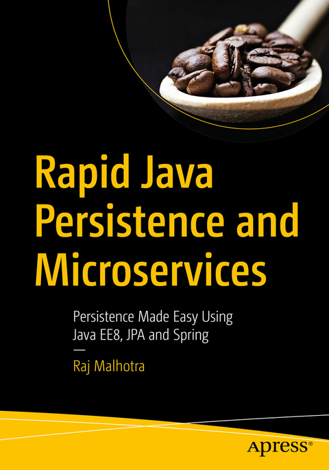 Rapid Java Persistence and Microservices -  Raj Malhotra