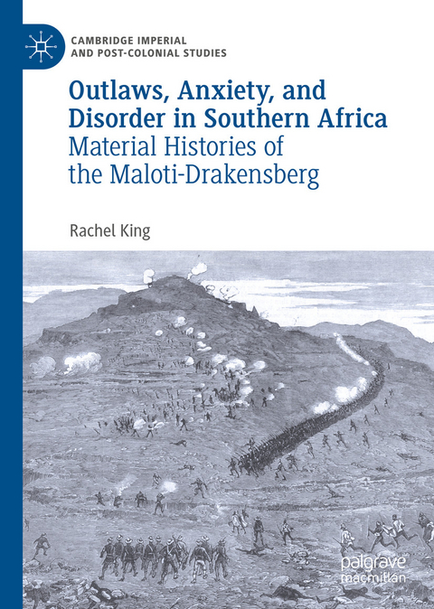 Outlaws, Anxiety, and Disorder in Southern Africa - Rachel King