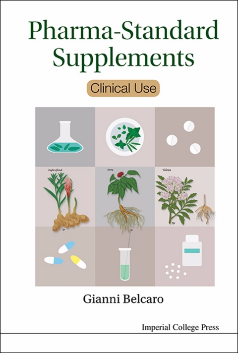 PHARMA-STANDARD SUPPLEMENTS: CLINICAL USE - Giovanni Vincent Belcaro