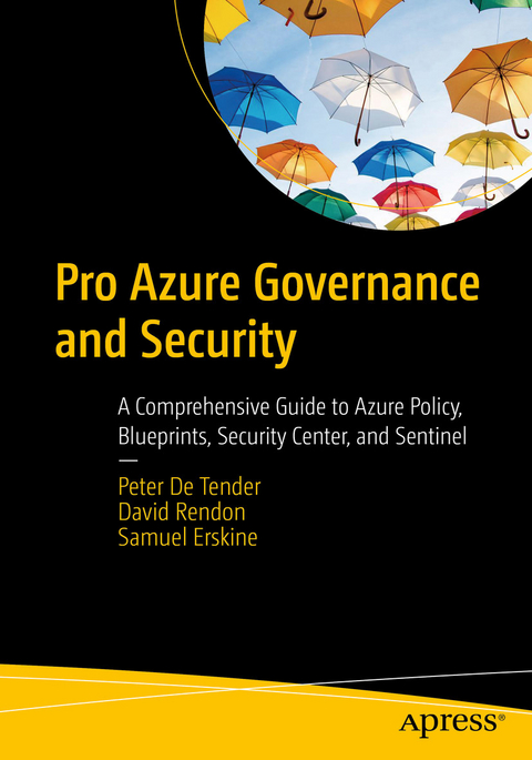Pro Azure Governance and Security -  Samuel Erskine,  David Rendon,  Peter De Tender