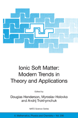 Ionic Soft Matter: Modern Trends in Theory and Applications - 