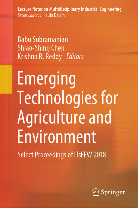 Emerging Technologies for Agriculture and Environment - 