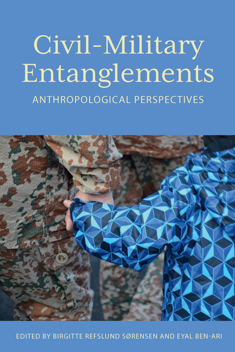 Civil–Military Entanglements - 