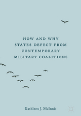 How and Why States Defect from Contemporary Military Coalitions - Kathleen J. McInnis