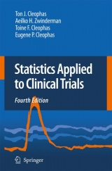 Statistics Applied to Clinical Trials - Cleophas, Ton J.; Zwinderman, Aeilko H.; Cleophas, Toine F.; Cleophas, Eugene P.