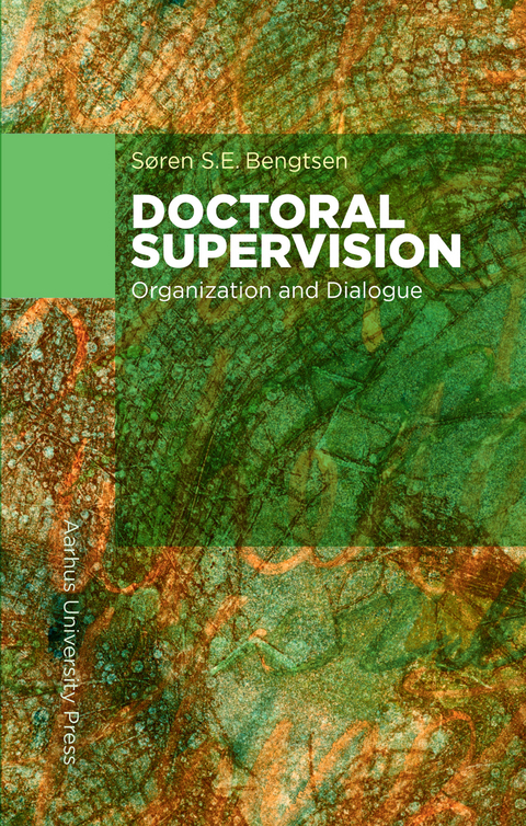 Doctoral Supervision - Søren S.E. Bengtsen