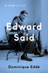 Edward Said -  Dominique Edde