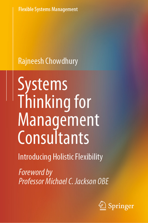 Systems Thinking for Management Consultants -  Rajneesh Chowdhury