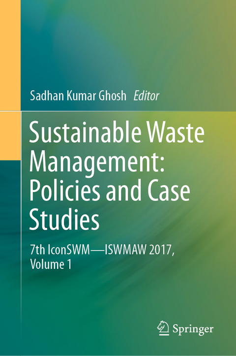 Sustainable Waste Management: Policies and Case Studies - 