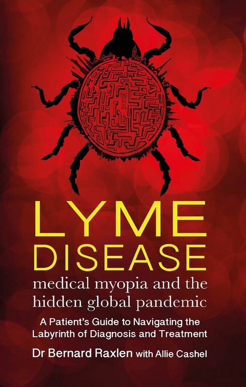 Lyme Disease -  Allie Cashel,  Bernard Raxlen