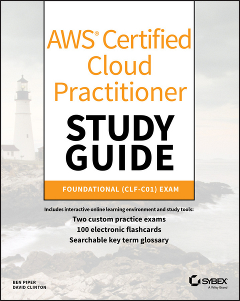AWS Certified Cloud Practitioner Study Guide -  David Clinton,  Ben Piper