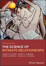 Science of Intimate Relationships -  Lorne Campbell,  Garth J. O. Fletcher,  Nickola C. Overall,  Jeffry A. Simpson