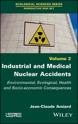Industrial and Medical Nuclear Accidents -  Jean-Claude Amiard