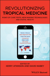 Revolutionizing Tropical Medicine - 