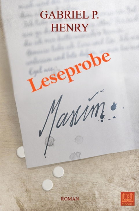 Leseprobe - Maxim - Gabriel P. Henry