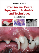 Small Animal Dental Equipment, Materials, and Techniques -  Jan Bellows