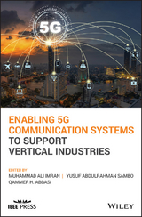 Enabling 5G Communication Systems to Support Vertical Industries - 
