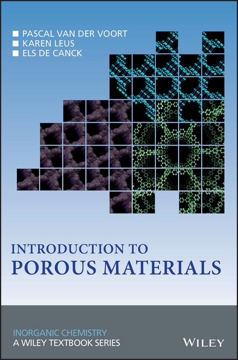 Introduction to Porous Materials -  Els De Canck,  Karen Leus,  Pascal Van Der Voort