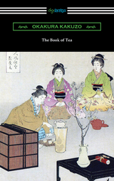 Book of Tea -  Okakura Kakuzo