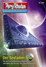 Perry Rhodan 3047: Der Sextadim-Span - Leo Lukas