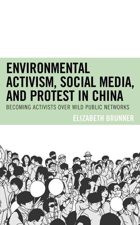 Environmental Activism, Social Media, and Protest in China -  Elizabeth Brunner