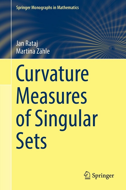 Curvature Measures of Singular Sets -  Jan Rataj,  Martina Z?hle