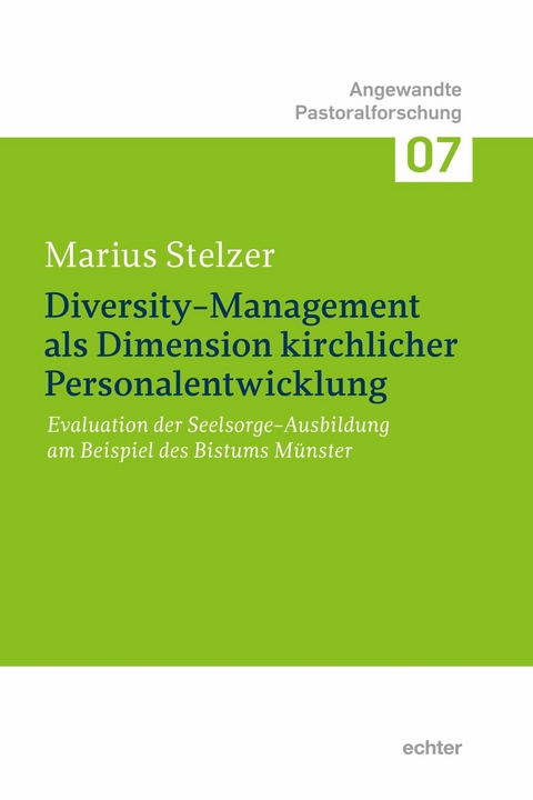 Diversity-Management als Dimension kirchlicher Personalentwicklung -  Marius Stelzer