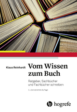 Vom Wissen zum Buch -  Klaus Reinhardt