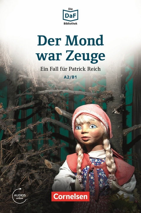 Die DaF-Bibliothek / A2/B1 - Der Mond war Zeuge - Volker Borbein, Marie-Claire Lohéac-Wieders