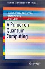 A Primer on Quantum Computing -  Franklin de Lima Marquezino,  Renato Portugal,  Carlile Lavor