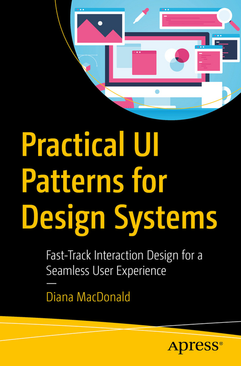 Practical UI Patterns for Design Systems - Diana Macdonald