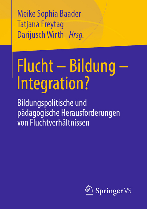 Flucht - Bildung - Integration? - 