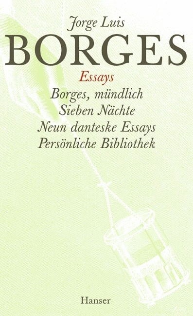 Gesammelte Werke in zwölf Bänden.Band 4: Der Essays vierter Teil - Jorge Luis Borges