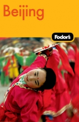 Fodor's Beijing - Fodor Travel Publications