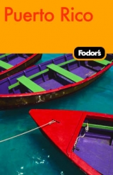 Fodor's Puerto Rico - Fodor Travel Publications