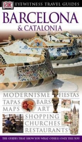 DK Eyewitness Travel Guide: Barcelona & Catalonia - Williams, Roger
