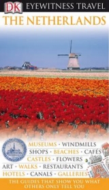 DK Eyewitness The Netherlands - DK Publishing
