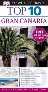 DK Eyewitness Top 10 Travel Guide: Gran Canaria - Dk