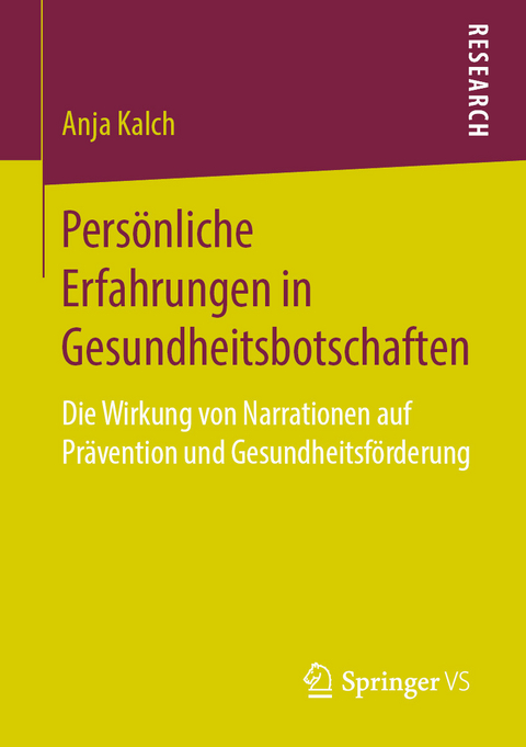 Persönliche Erfahrungen in Gesundheitsbotschaften - Anja Kalch