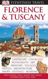 DK Eyewitness Travel Guide: Florence & Tuscany - Catling, Christopher